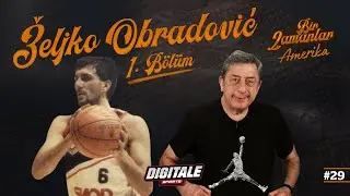 Zeljko Obradovic B&ouml;l&uuml;m 1 l Murat Murathanoğlu ile 