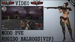 Rugido Balrogs - Mode PVE [Global Strike]