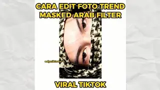 How to Edit Photos with the Masked Arab Filter || Edit Photos with the Masked Arab Filter on TikT...