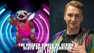The Masked Singer UK Series 7 Sloth Voice Comparison - Joe Lycett 