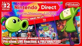 26 Games! 😍 Nintendo Direct FULL show ANALYSIS 🎮 Partner Showcase 7.31.2025 #switch2 #nintendodirect