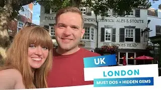 London Must Dos and Hidden Gems