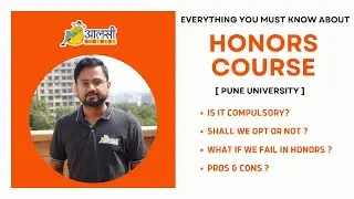 Honors Courses | Pune University | 2019  pattern | #SPPU | Aalsi Engineer | Rounak Sir