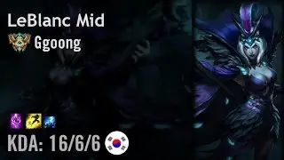 LeBlanc Mid vs Azir - Ggoong - KR Challenger Patch 6.11