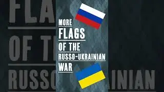 More Flags of the Russo-Ukrainian War #shorts