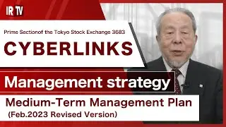 【IRTV 3683】CYBERLINKS CO.,LTD./Medium-Term Management Plan (Feb.2023 Revised Version）