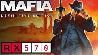 RX 570 | Mafia Definitive Edition | 1080p 900p 1440p | Remake