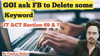 What is IT ACT 2000| Section 69A | 66AGovt. asks fb remove reference to &lsquo;Indian variant&rsquo; | UPSC