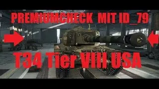 PREMIUMCHEK MIT  ID_79 : T 34 PREMIUMPANZER TIER VIII (german/deutsch)