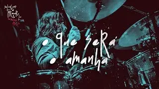Selvagens à Procura de Lei - O Que Será o Amanhã | Ao Vivo na Maloca Dragão