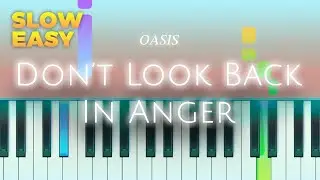 Oasis - Don&rsquo;t Look Back In Anger - SLOW EASY Piano TUTORIAL by Piano Fun Play