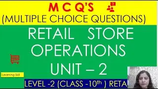 Retail Store Operations | M C Q'S #Class 10#Unit 2#Multiple choice Question #Retail#Learning Skill