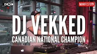 DJ Vekked: 2015 Pioneer DJ Canada National DMC Championships (Canadian Defending Champion)