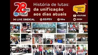 02/FEV &ndash; LIVE Sindjuf-PA/AP: Uma hist&oacute;ria de lutas e conquistas