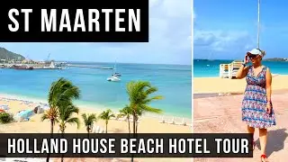 St Maarten 🏝️ Holland House Beach Hotel - 2025 Review (Ocean-View Rooms in Philipsburg)