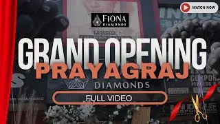 Fiona Diamonds Grand Opening in Prayagraj: A Night of Glamour & Elegance