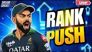 Dream Cricket 25  - RANK Push to TOP 100🔴 | Live Gameplay #dc25 #dreamcricket25 #mobilegaming