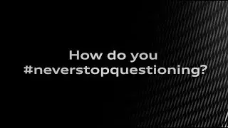 How do you #neverstopquestioning? &ndash; with Matthew Schutte
