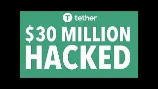 Tether Hacked for $31 Million, My 3 Lessons Learned