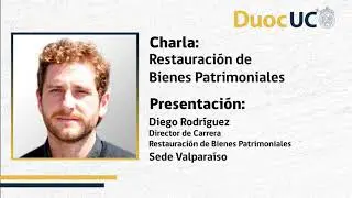 Restauración de Bienes Patrimoniales - Vive Duoc 2020