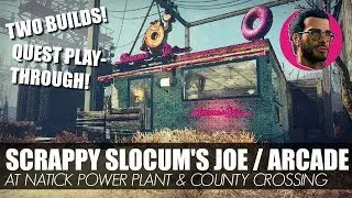DOUBLE FEATURE! [2 Builds] | Scrappy Slocum's Joe & Arcade | Fallout 4 | PC