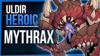 MYTHRAX | Heroic Uldir | Melee PoV - WoW Battle for Azeroth 8.0.1 | FinalBossTV