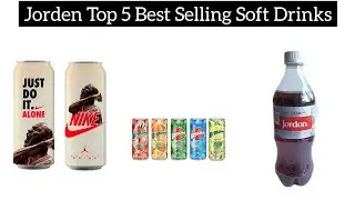Jordan Top 5 Best Selling Soft Drinks