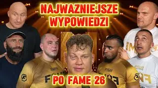 SKR&Oacute;T NAJWAZNIEJSZYCH WYPOWIEDZI PO GALI FAME 26 (LABRYGA, NAJMAN, APOSTOŁ, SARARA, ALBERTO...)