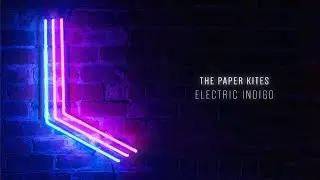 The Paper Kites -  Electric Indigo (Official Lyric Video)