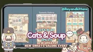Cats and Soup new update new sweet galore event