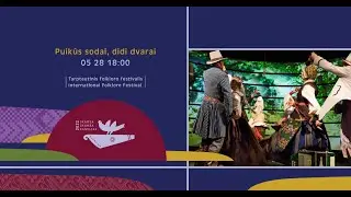 Puikūs sodai, didi dvarai | Skamba skamba kankliai 2022