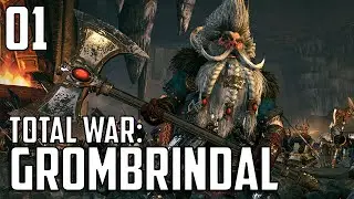 Total War: Warhammer 2 - Dwarf Mortal Empires - Ep 01 'Grombrindal, The White Dwarf'