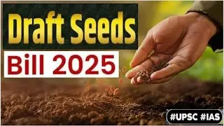 What are various provisions in Draft Seeds Bill 2025 ?