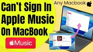 How to fix can't sign into apple Music on MacBook (Pro/Air) - 2026