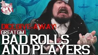 Dealing with players with Bad Luck! Continuously roll badly? What now? Plus GIVE-AWAY DICE!