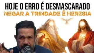 NEGAR A TRINDADE É HERESIA | O ERRO QUE MUITOS ESTÃO IGNORANDO HOJE