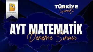 Branşlar Karması: Türkiye Geneli Deneme Sınavı Soru Çözümleri - AYT Matematik