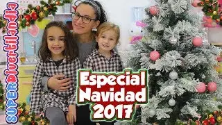 Navidad 2017 en SUPERDivertilandia con Andrea, Irene y Raquel!