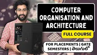 Computer Organization and Architecture (COA) Full Course in Telugu | Vamsi Bhavani