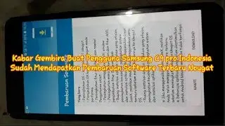 Samsung C9 Pro Indonesia | Update Software Terbaru Nougat