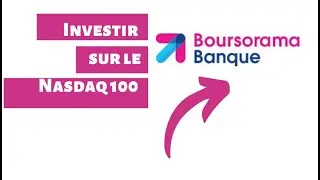 Comment investir sur le NASDAQ gr&acirc;ce &agrave; un PEA Boursorama Banque?