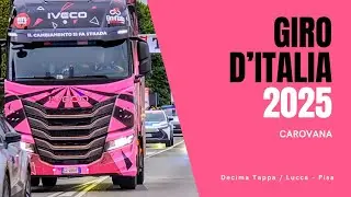 GIRO D'ITALIA 2025 - Passaggio CAROVANA Sponsor / Festa su Ruote! - 20.05.2025
