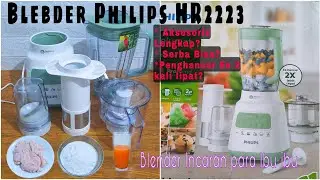 Blender Philips HR2223 || Unboxing dan Riview Blender Serba Bisa || Blendernya Sejuta Umat