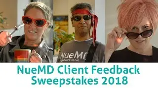 NueMD Client Feedback Sweepstakes 2018: 