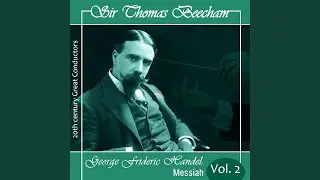 Messiah : Thou art gone up on high