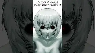 Average girl in psychological horror: |I&rsquo;ll be god| Oh Ana| #art  #anime  #animation #horror