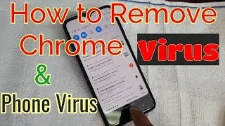 How to remove chrome virus & phone virus 100% Easliy