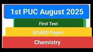 1st PUC Chemistry Board Question paper August 2025