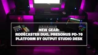 New Gear: Rodecaster Duo, PreSonus PD-70, and the Platform by Output Desk