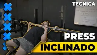 COMO REALIZAR EL PRESS INCLINADO | TECNICA